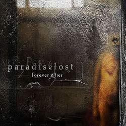 Paradise Lost - Forever after