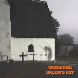 Windhand - Salem's Pot